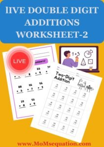 Live double digit additions worksheets|www.MoMsequation.com